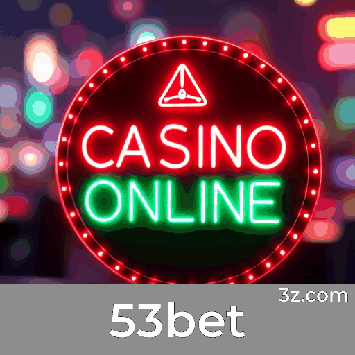 53bet: Jogos de Cassino com Emoção e Realismo Incomparáveis